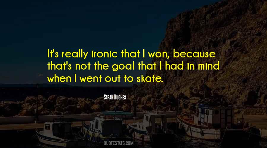 Quotes About Ironic #60570 Quotes About Ironic #60570