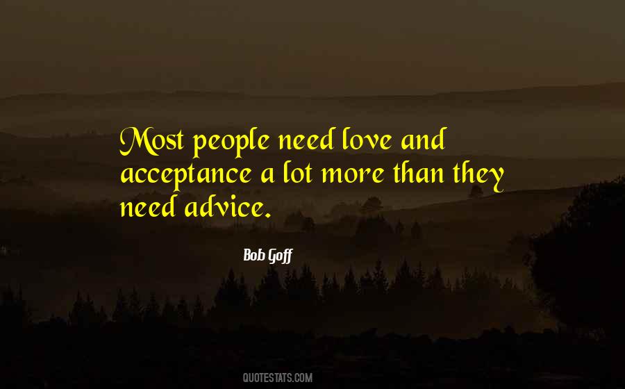Quotes About Need Love #1772723