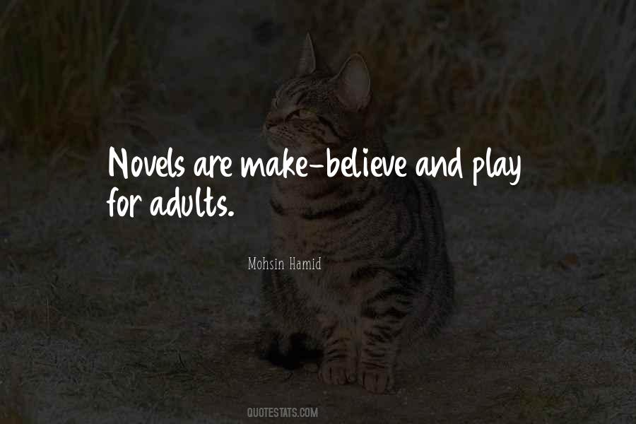 Quotes About Make Believe Play #1607896