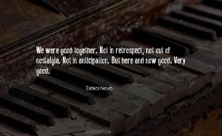 Quotes About Retrospect #1140716