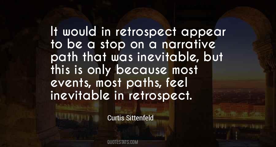 Quotes About Retrospect #1204188