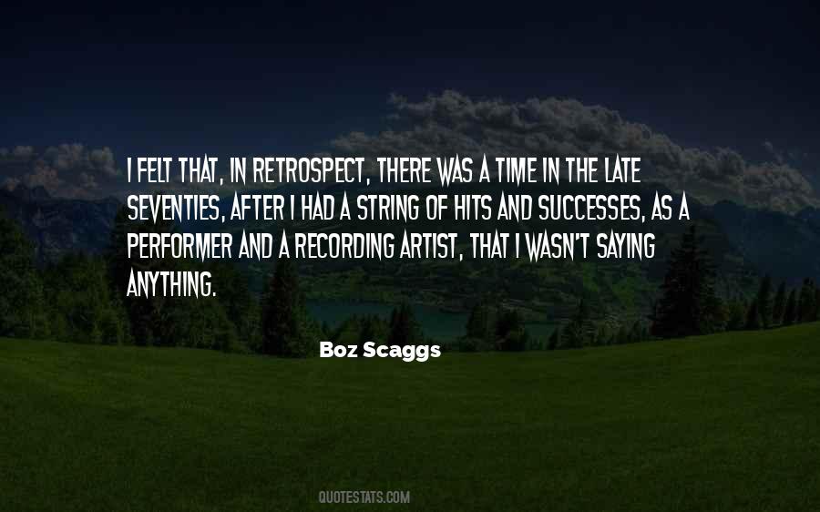 Quotes About Retrospect #1249844