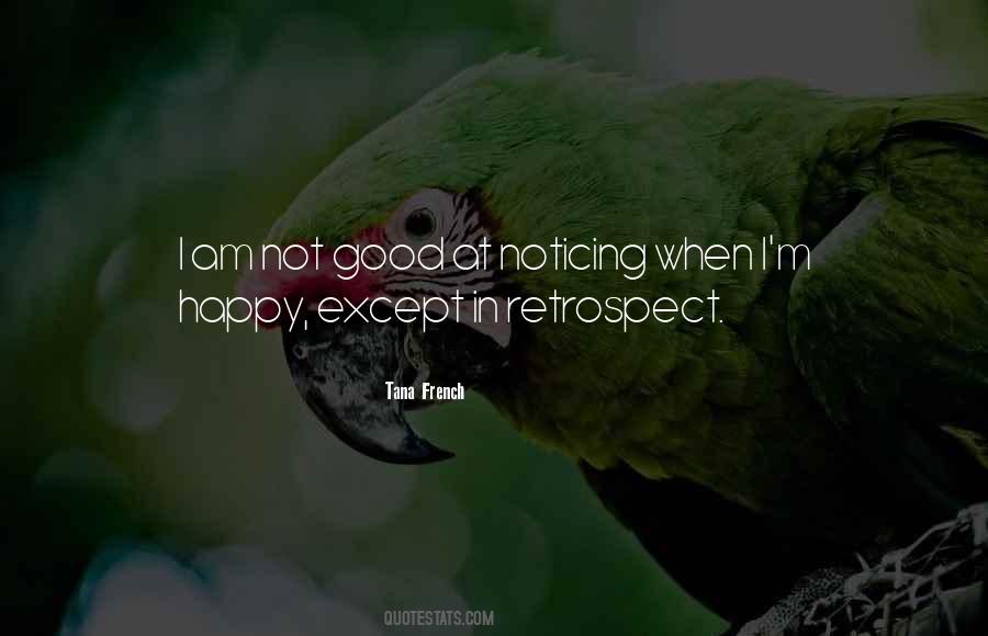 Quotes About Retrospect #1302088