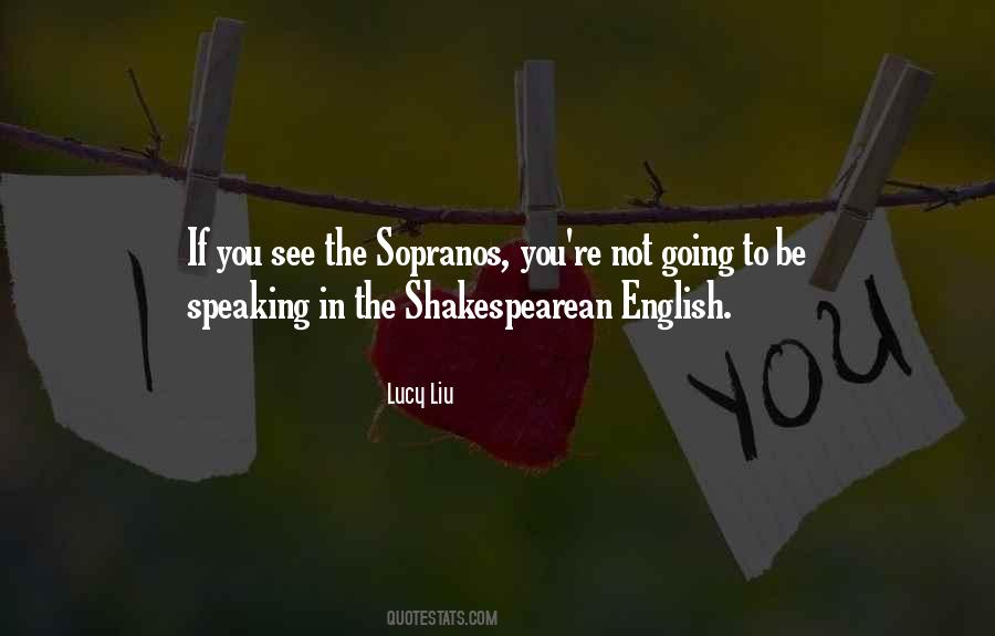 Quotes About Shakespearean #599692