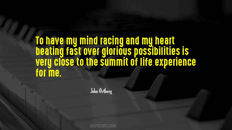 Mind Is Racing Quotes #238196