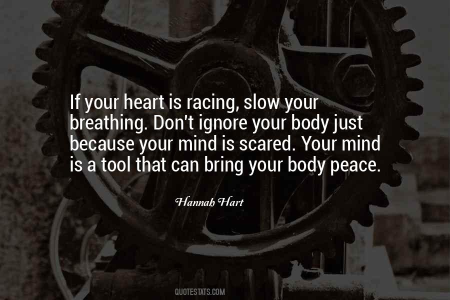 Mind Is Racing Quotes #247533