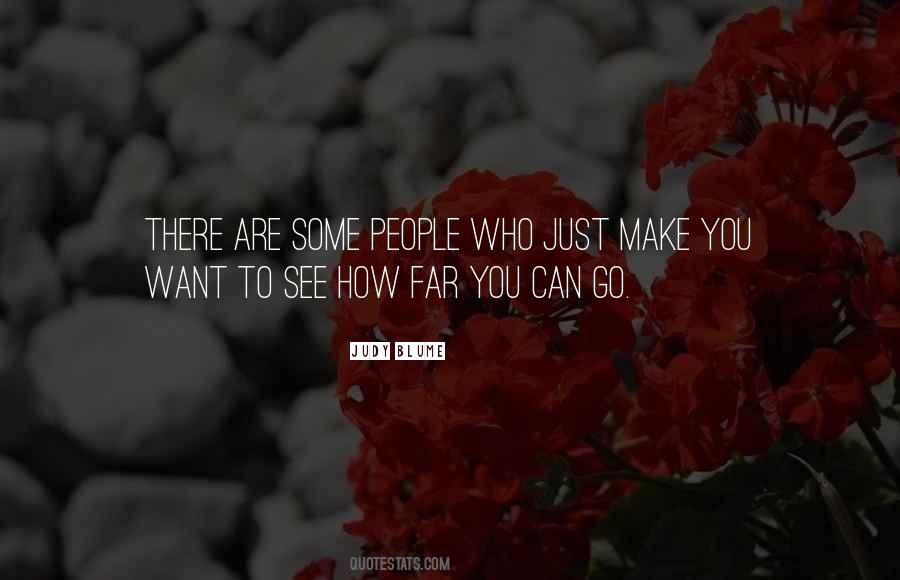 How Far You Can Go Quotes #173362