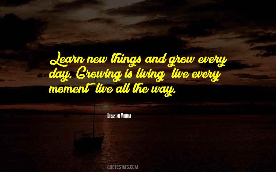 Quotes About Living The Moment #108306
