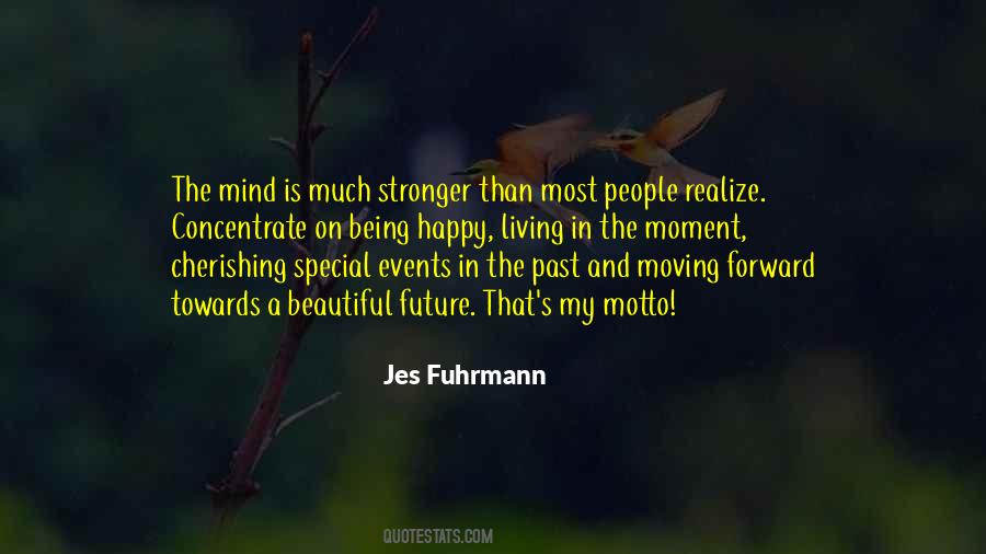 Quotes About Living The Moment #112418