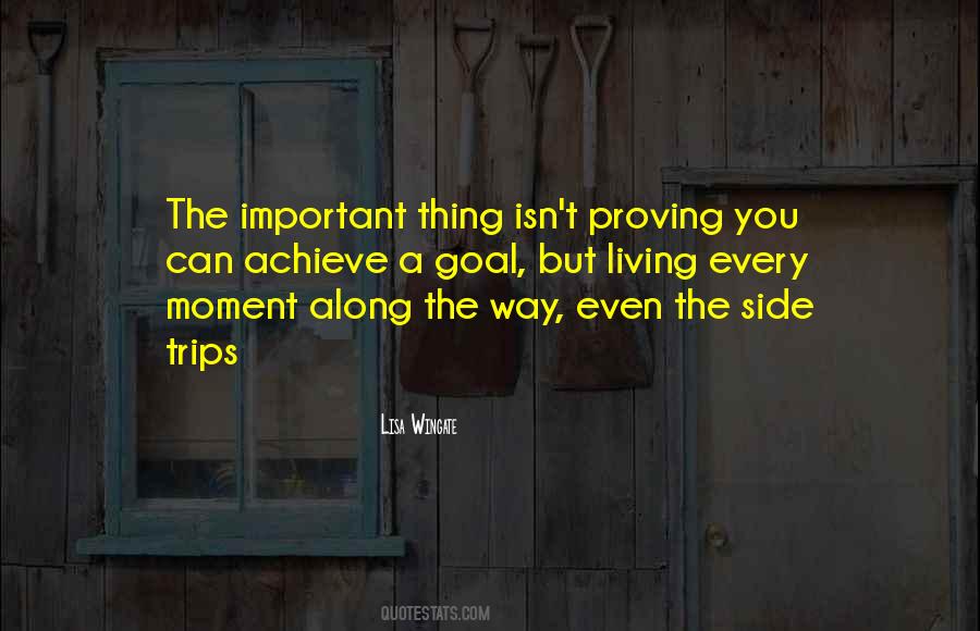 Quotes About Living The Moment #129440