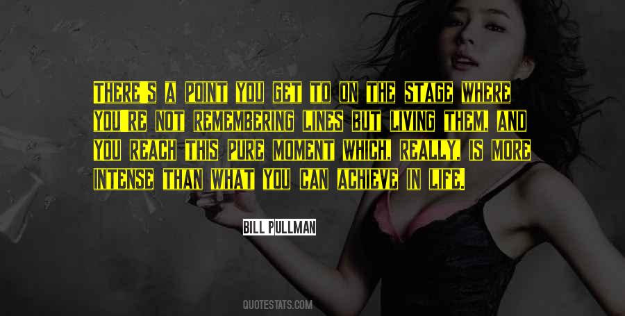 Quotes About Living The Moment #142702