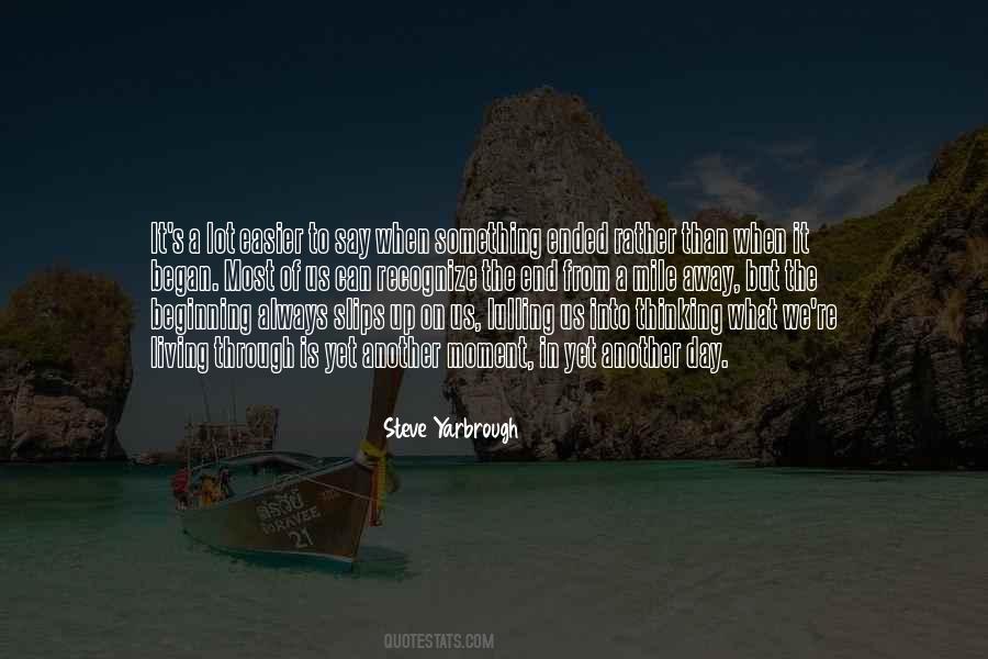 Quotes About Living The Moment #173141