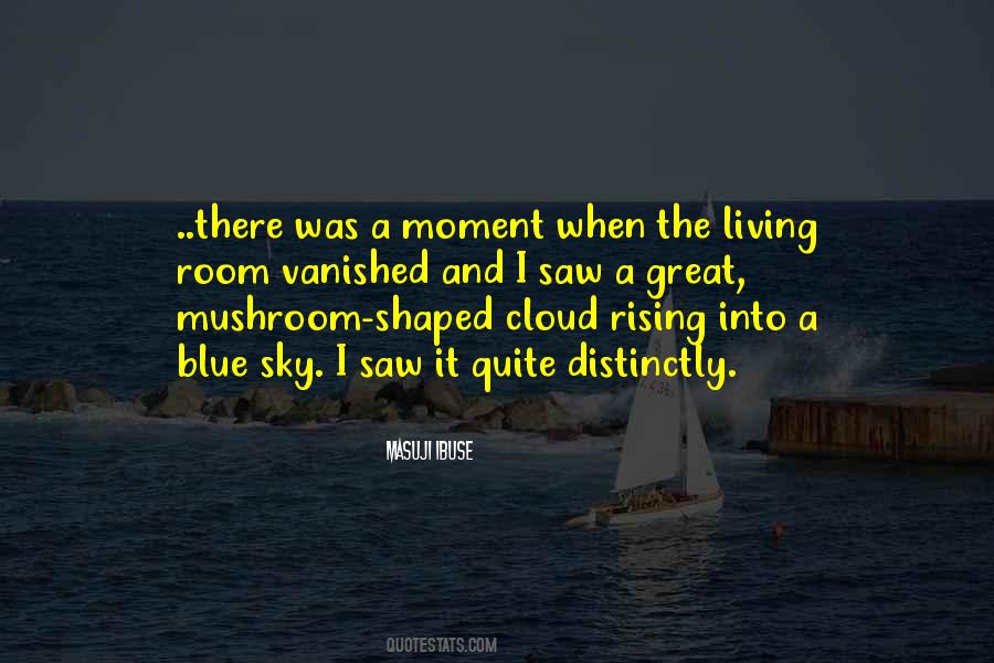 Quotes About Living The Moment #258728