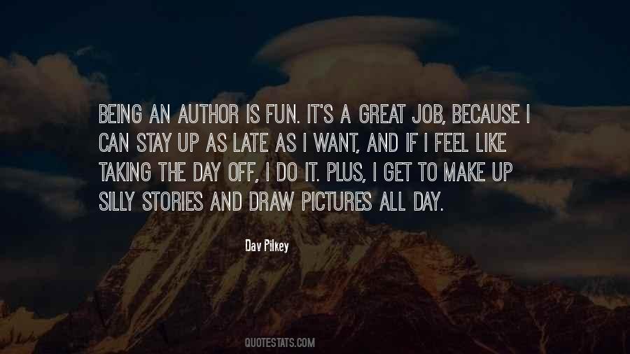 Quotes About Taking A Day Off #1514302