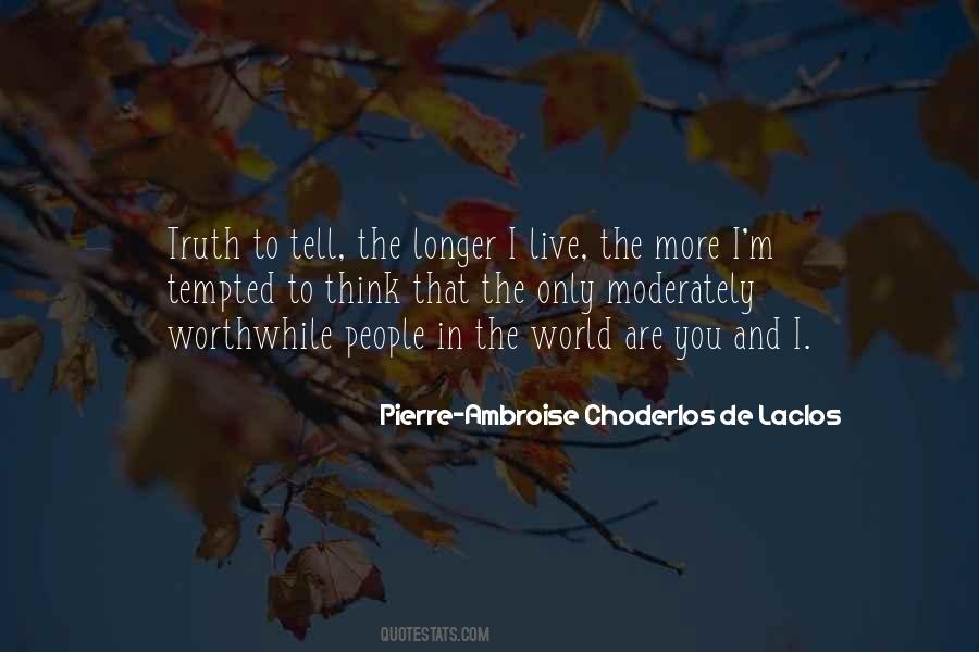 You Are Worthwhile Quotes #1832226