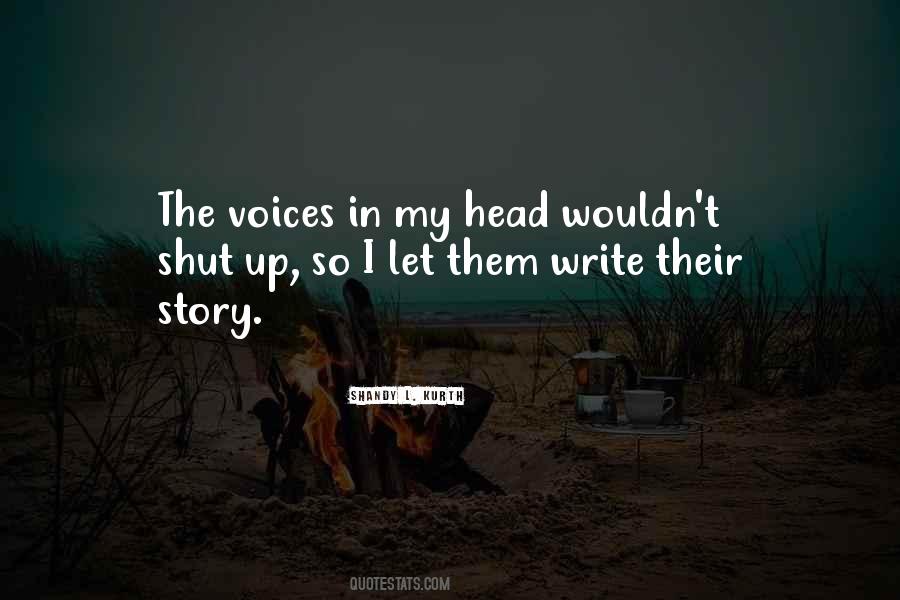 Quotes About Voices In My Head #38395