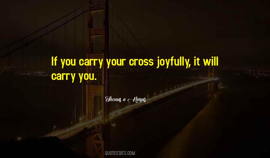 Will Carry You Quotes #1765957