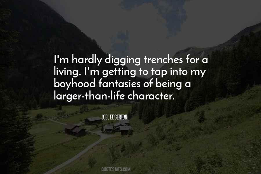 Quotes About Trenches #1395363