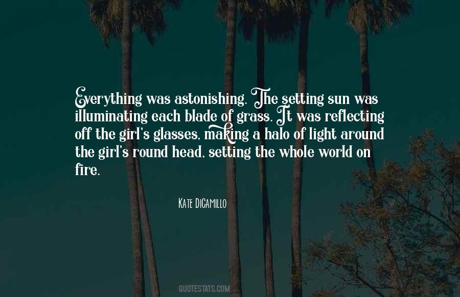 Quotes About Setting The World On Fire #990794