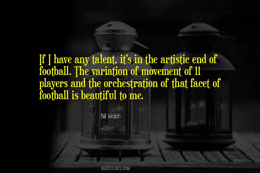 Quotes About Artistic Talent #1433977