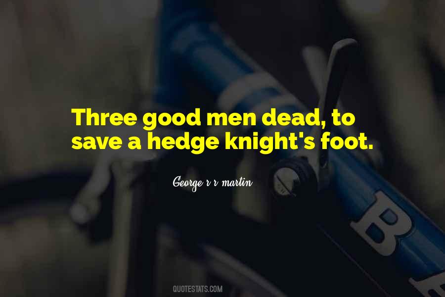 Hedge Knight S Foot Quotes #707260