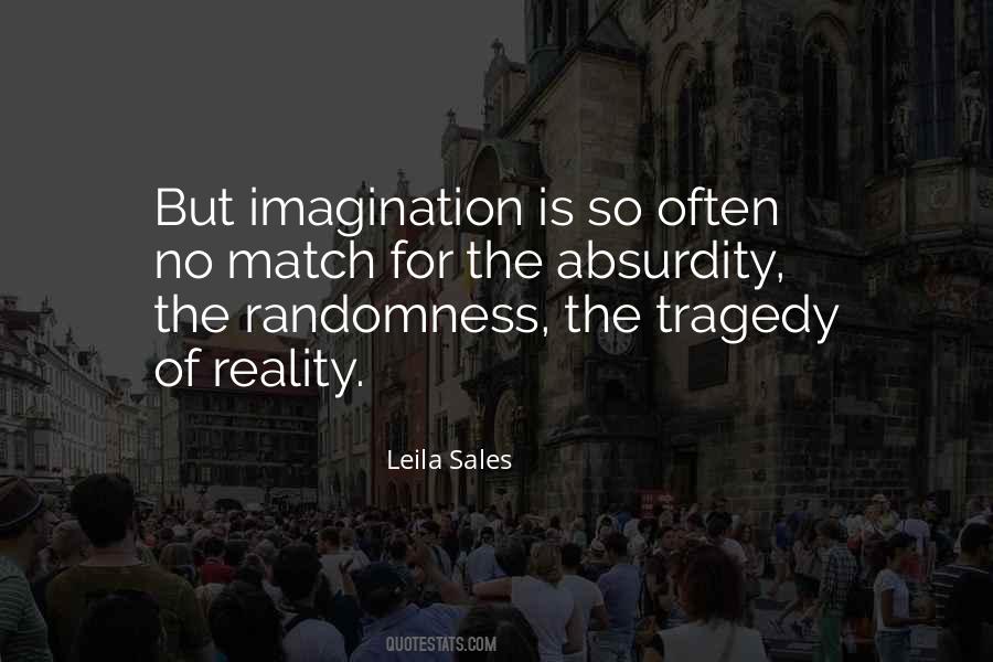 Quotes About Randomness #1176755