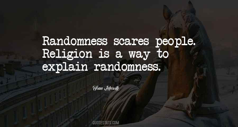 Quotes About Randomness #1422925