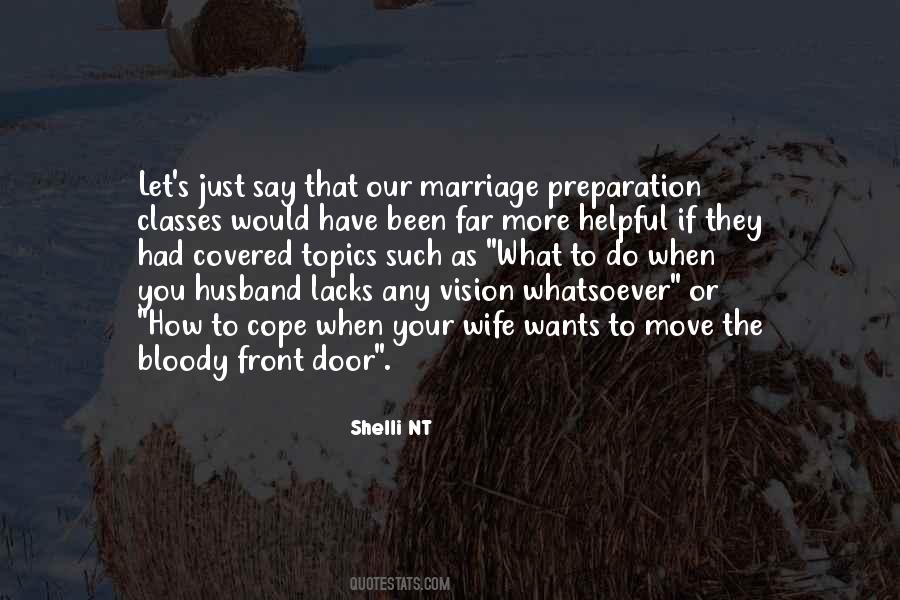 Quotes About Preparation For Marriage #576081