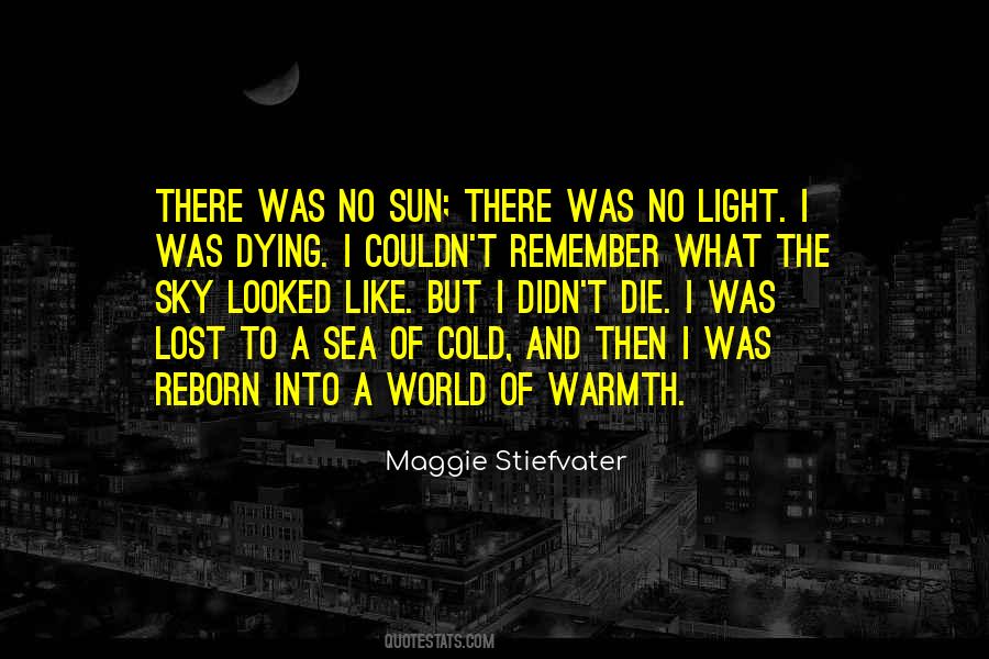 Quotes About Warmth Of The Sun #1333021