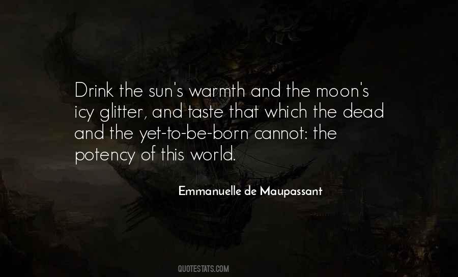 Quotes About Warmth Of The Sun #2518