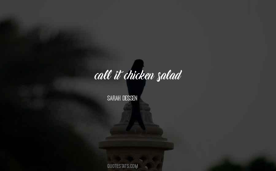 Quotes About Chicken Salad #1159154