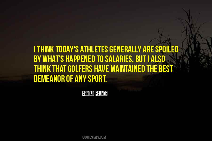 Quotes About Athletes Salaries #271543