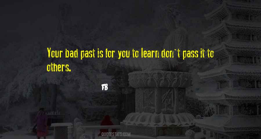 Past Is Past Quotes #18162