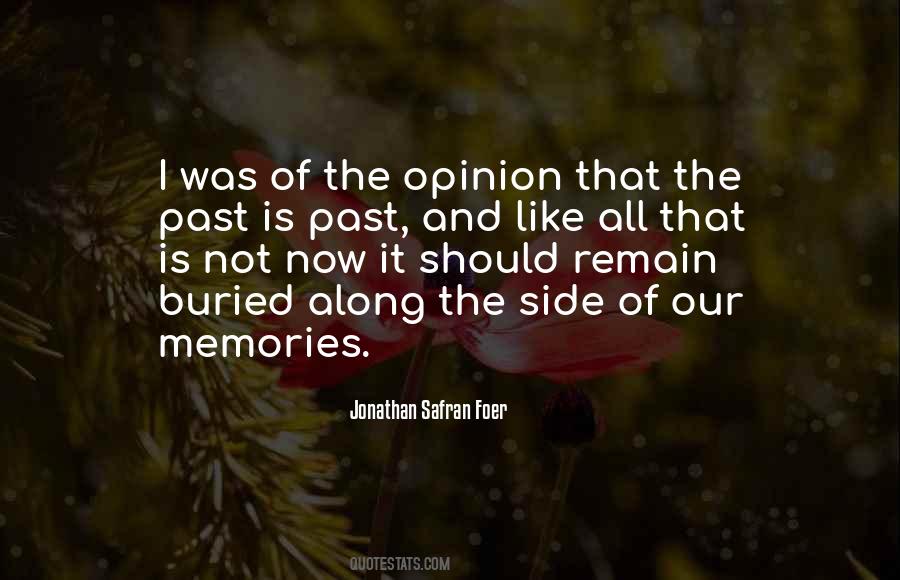 Past Is Past Quotes #351579