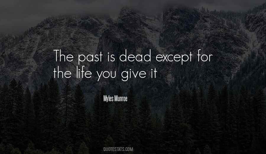 Past Is Past Quotes #7551