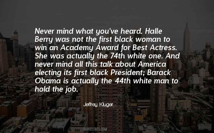 First Woman President Quotes #1856611