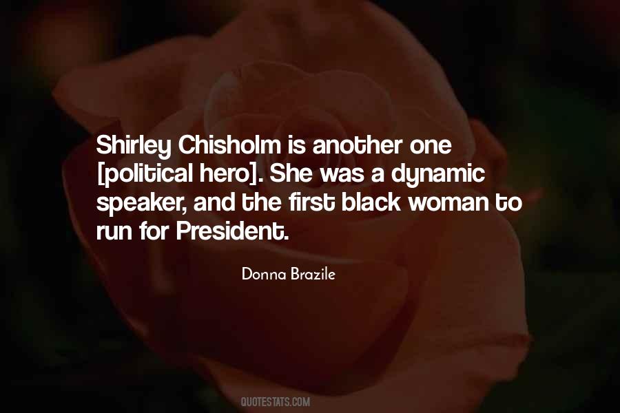 First Woman President Quotes #497697