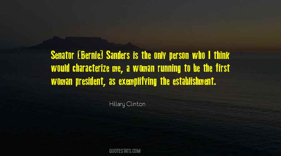 First Woman President Quotes #518728