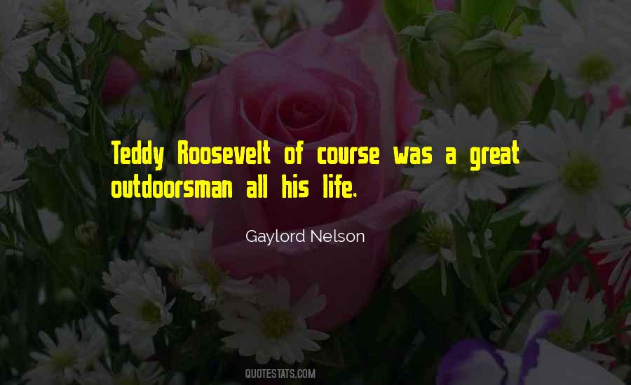 Great Outdoorsman Quotes #1674904