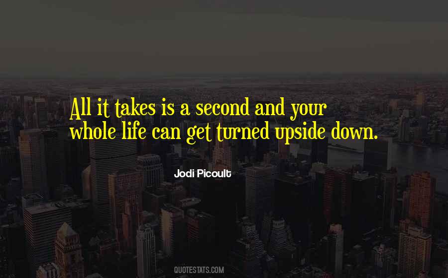 Quotes About Upside Down Life #1360921