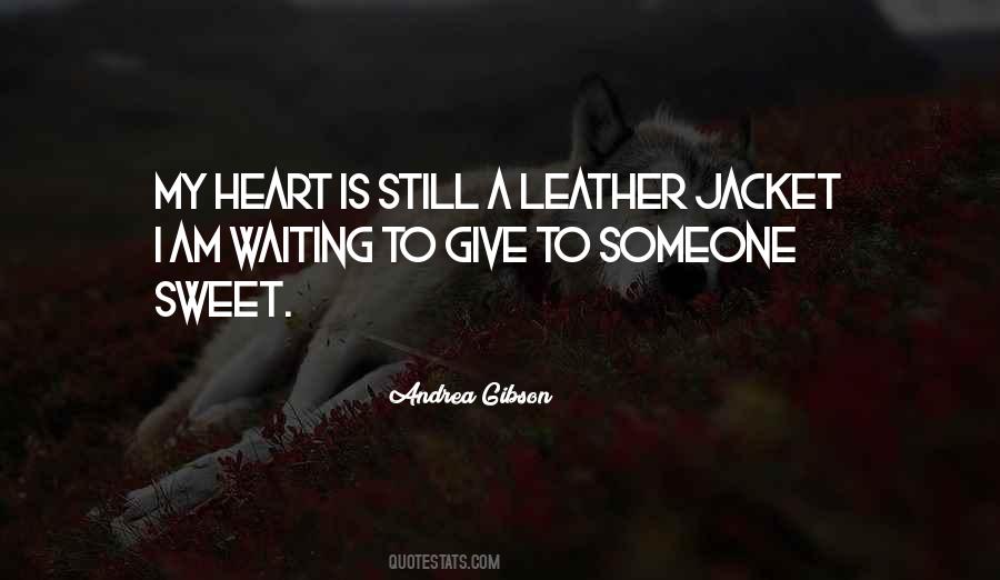 Quotes About A Leather Jacket #1248544