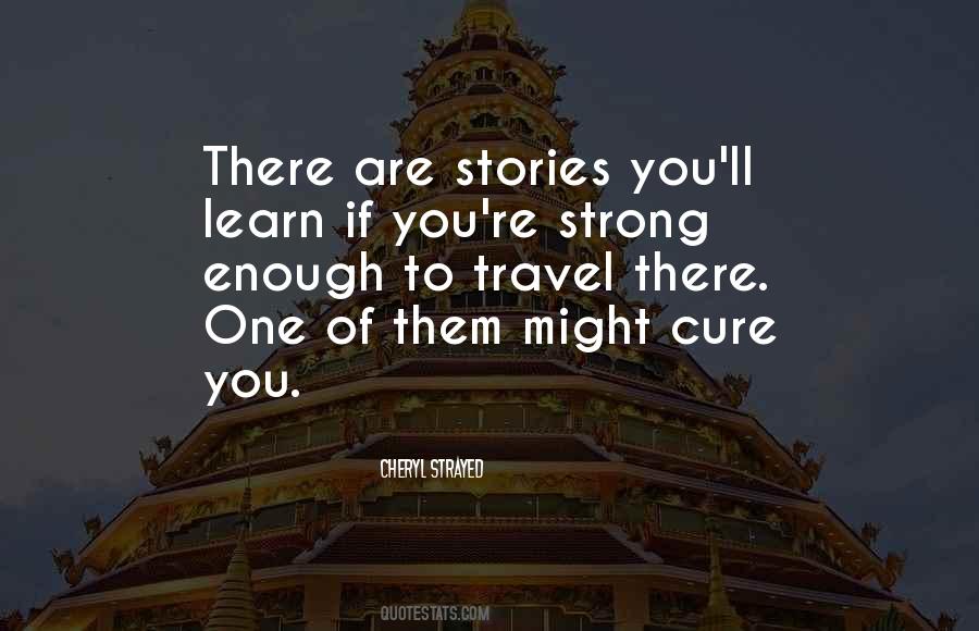 Quotes About Strong Enough #1230210