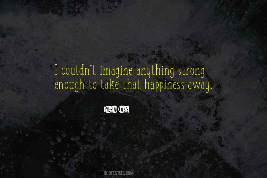 Quotes About Strong Enough #1402891