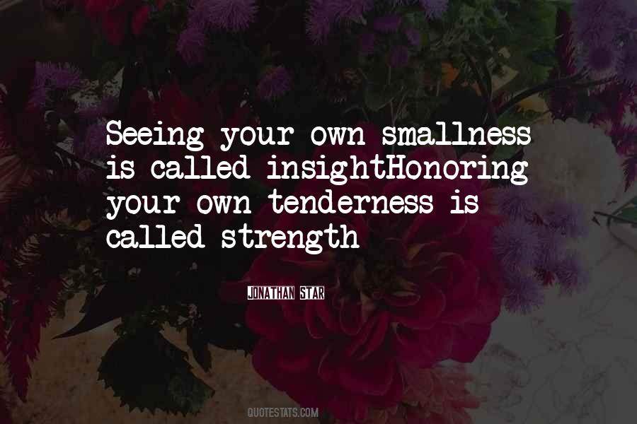 Quotes About Smallness #301048