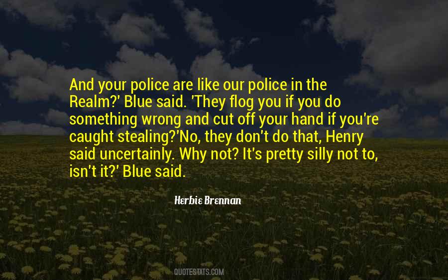 Quotes About Stealing Something #1703336