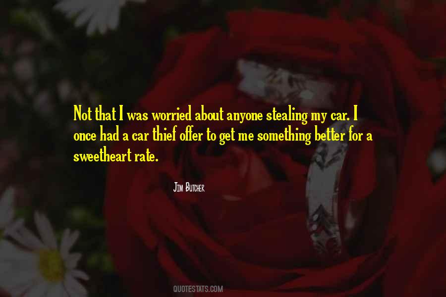 Quotes About Stealing Something #1837992