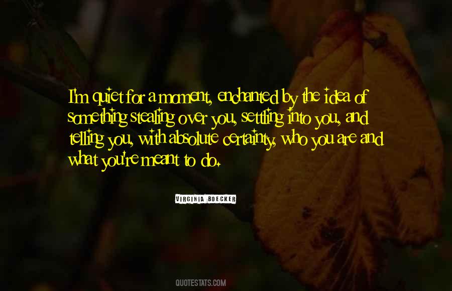 Quotes About Stealing Something #830468