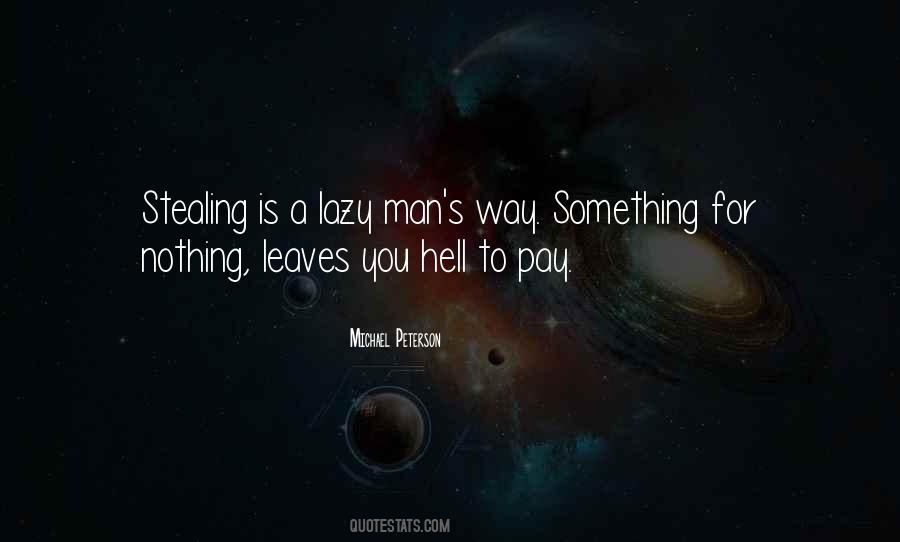 Quotes About Stealing Something #910381