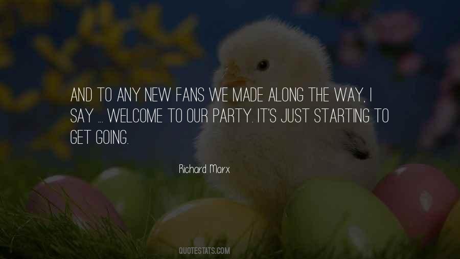 Quotes About Welcome To #1199460