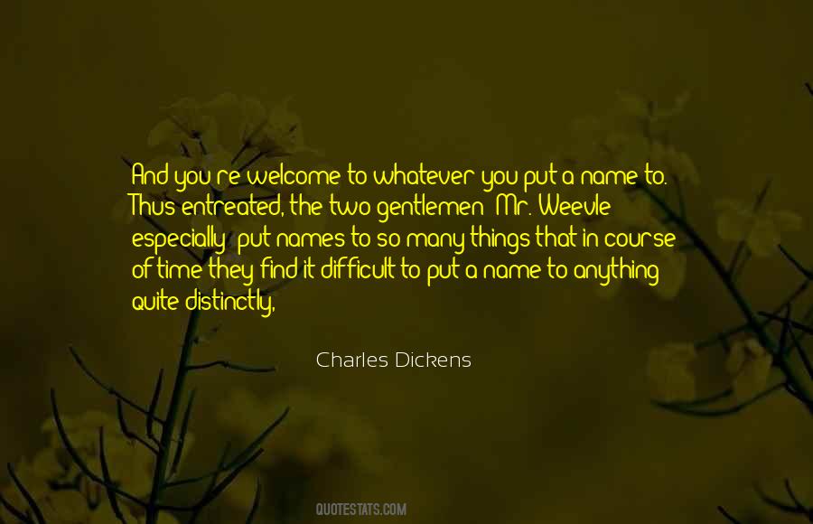 Quotes About Welcome To #1413865